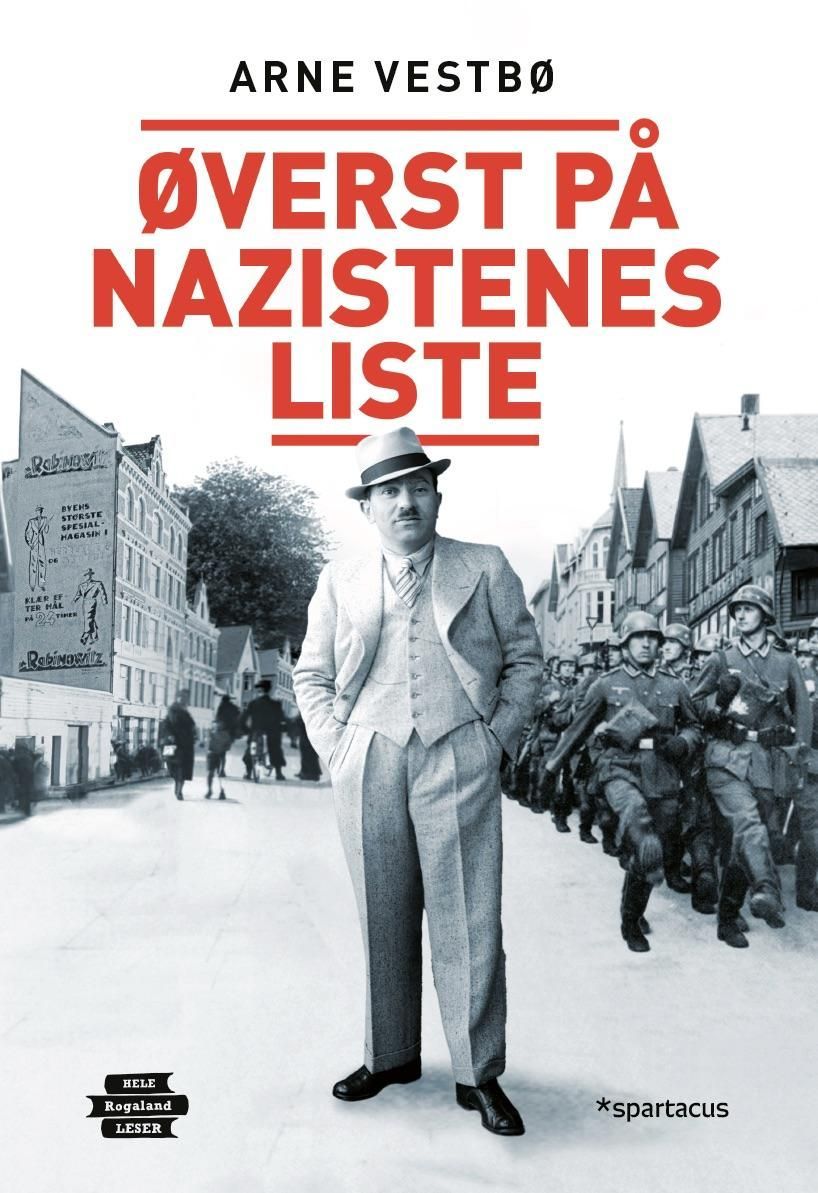 Øverst på nazistenes liste : historien om Moritz Rabinowitz (1887-1942)
