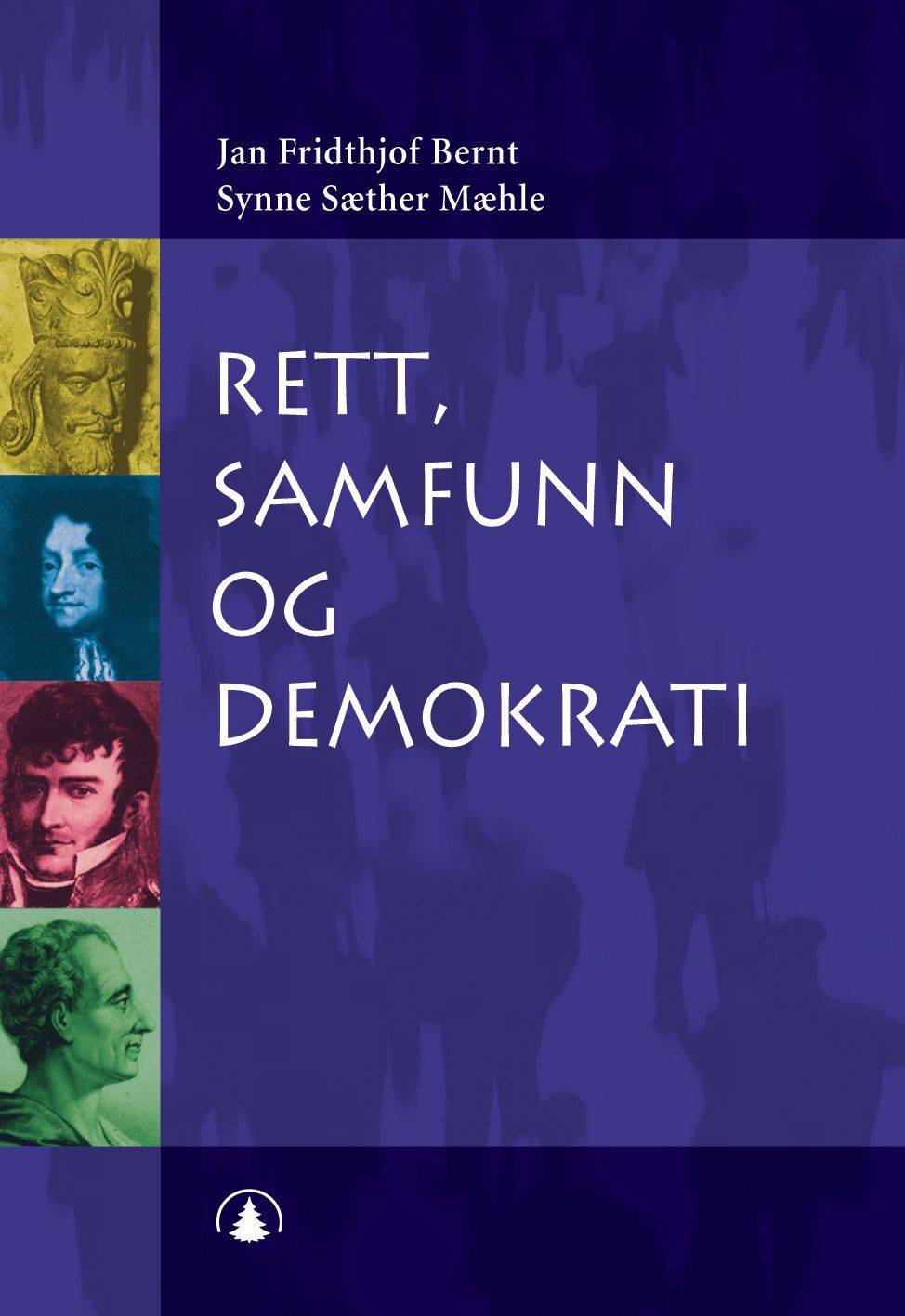 Rett, samfunn og demokrati : innledning til juss-studiet