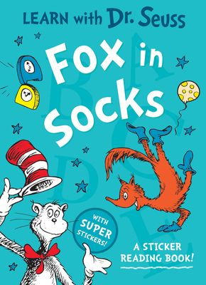 Fox in Socks : A Sticker Reading Book!
