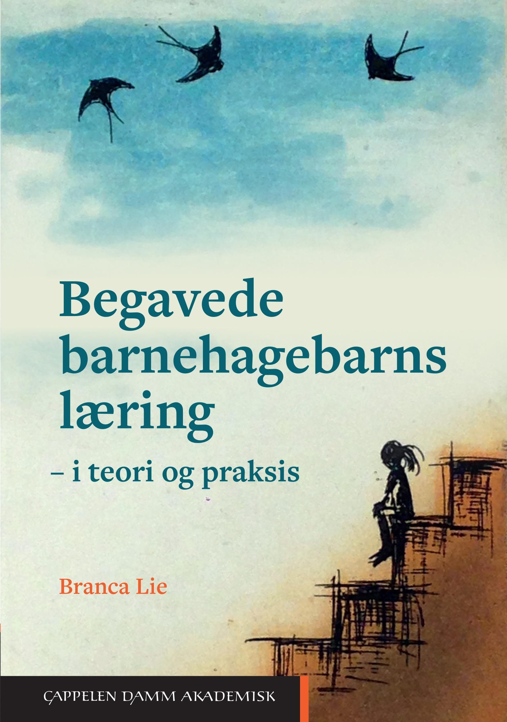 Forsidebilde av Begavede barnehagebarns læring i teori og praksis