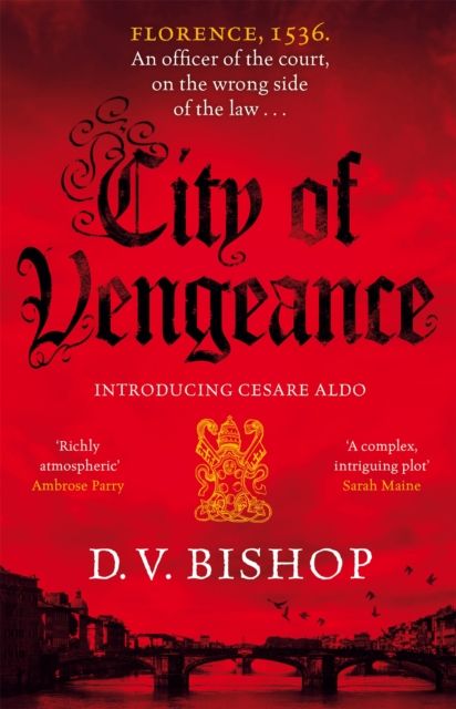 City of Vengeance : From The CWA Historical Dagger Winning Author