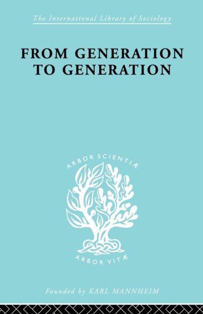 From Generation to Generation : Age Groups and Social Structure