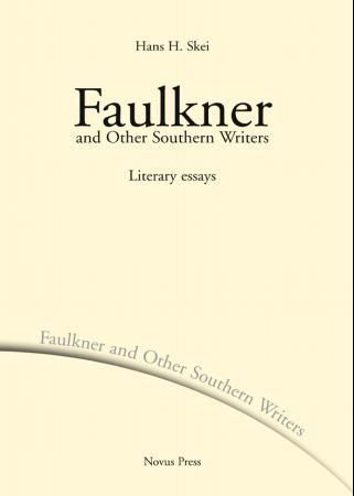 Faulkner and other southern writers : literary essays