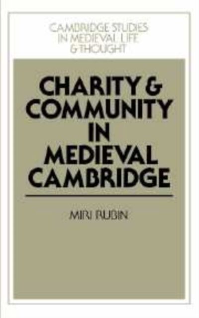 Charity and Community in Medieval Cambridge