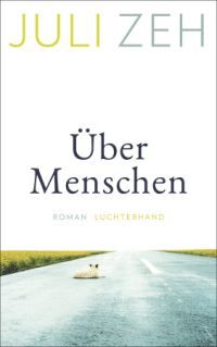 Über Menschen : Roman