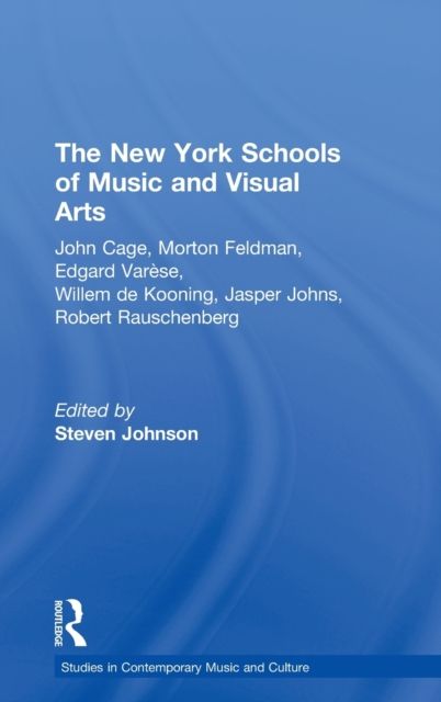 Forsidebilde av The New York Schools of Music and the Visual Arts