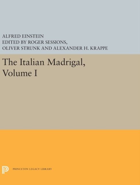 The Italian Madrigal : Volume I