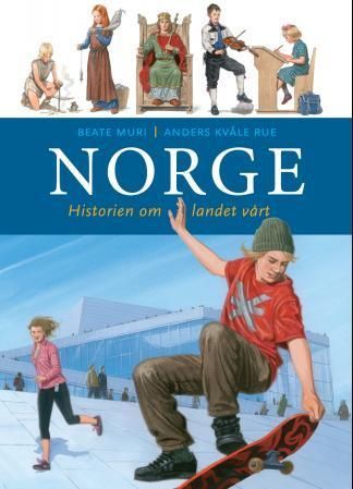 Norge : historien om landet vårt