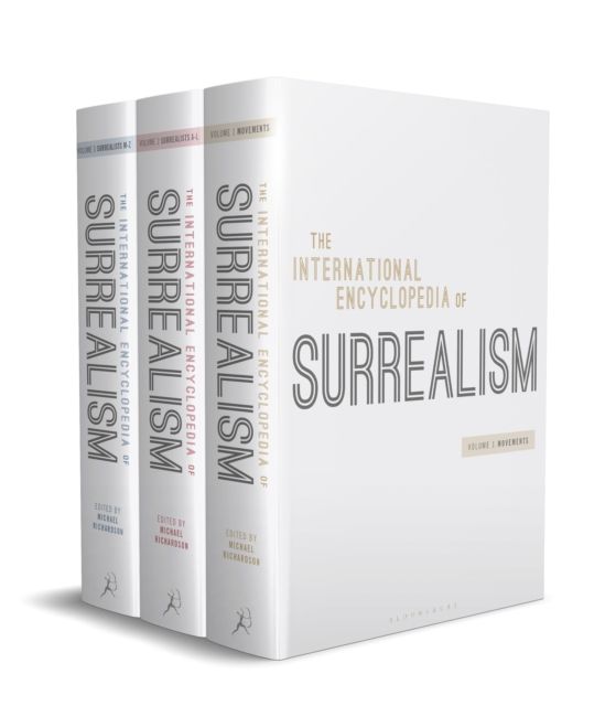 The International Encyclopedia of Surrealism : Three-volume set
