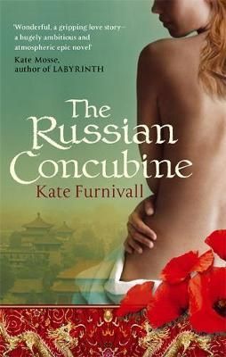 Forsidebilde av The Russian Concubine : 'Wonderful . . . hugely ambitious and atmospheric' Kate Mosse