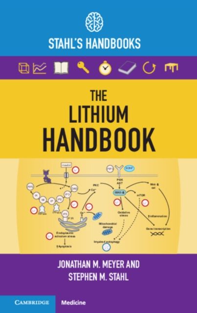 The Lithium Handbook : Stahl's Handbooks