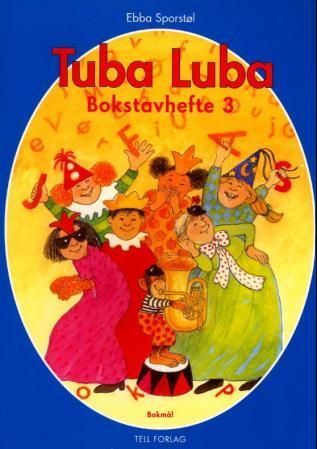 Tuba luba : bokstavhefte 3