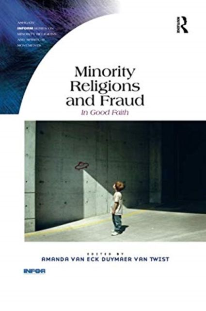 Minority Religions and Fraud : In Good Faith