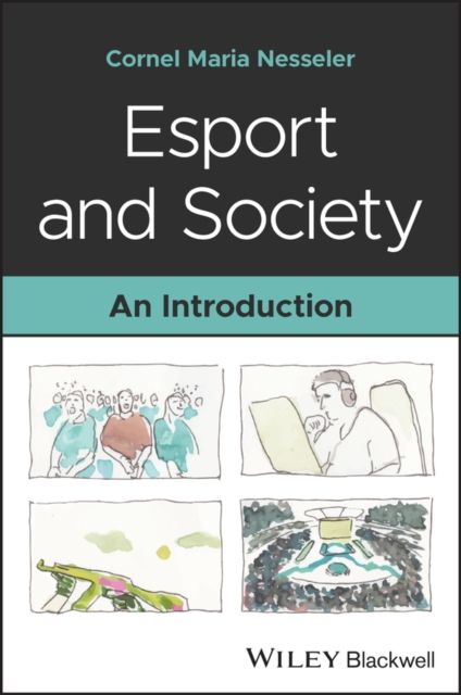 Esport and Society : An Introduction