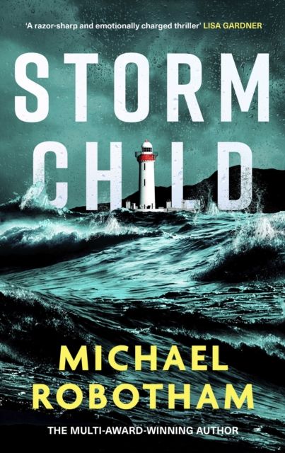 Storm Child : Discover the smart, gripping and emotional thriller from the No.1 bestseller