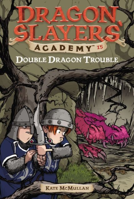 Double Dragon Trouble : Dragon Slayer's Academy 15