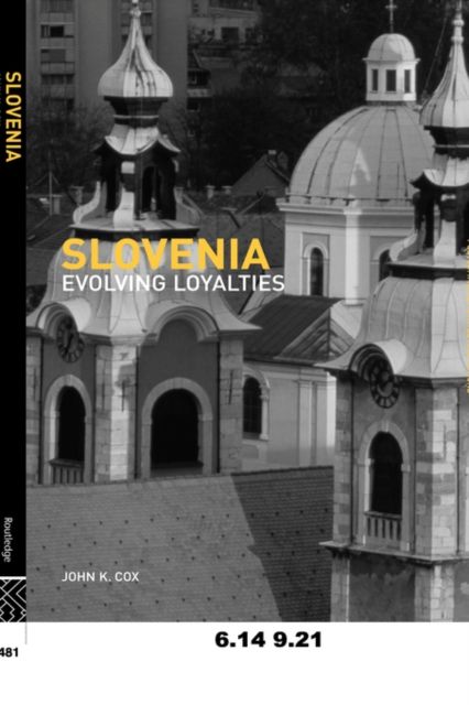 Slovenia : Evolving Loyalties