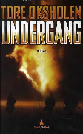 Undergang : thriller