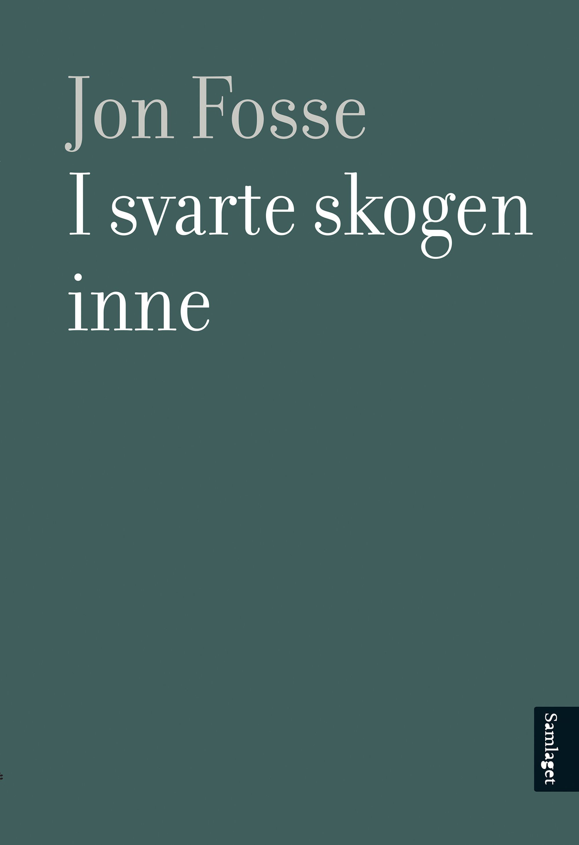 I svarte skogen inne : skodespel