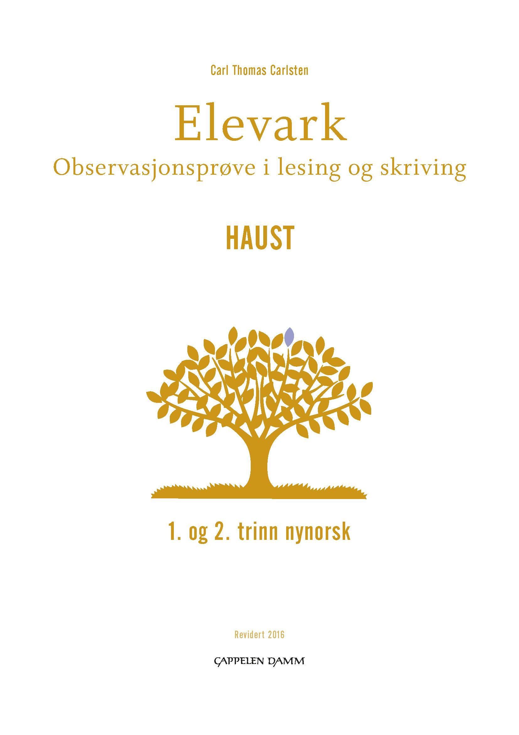 Elevark : observasjonsprøve i lesing og skriving : 1. og 2. trinn nynorsk : haust