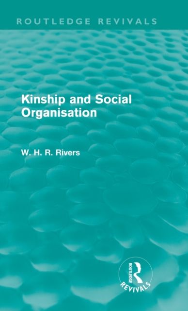 Kinship and Social Organisation (Routledge Revivals)