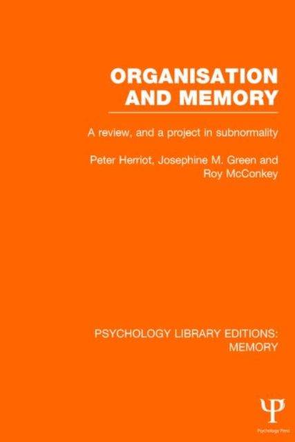Organisation and Memory (PLE: Memory) : A Review and a Project in Subnormality