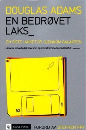 En bedrøvet laks : en siste haiketur gjennom galaksen
