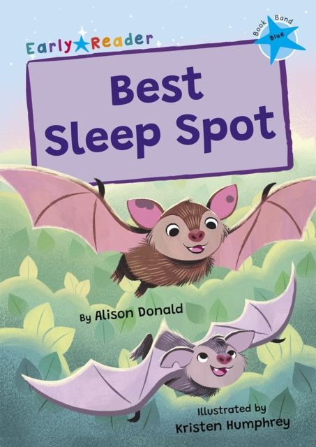 Best Sleep Spot : (Blue Early Reader)