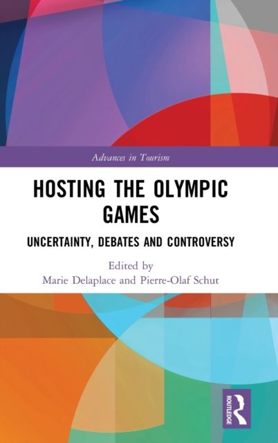 Hosting the Olympic Games : Uncertainty, Debates and Controversy