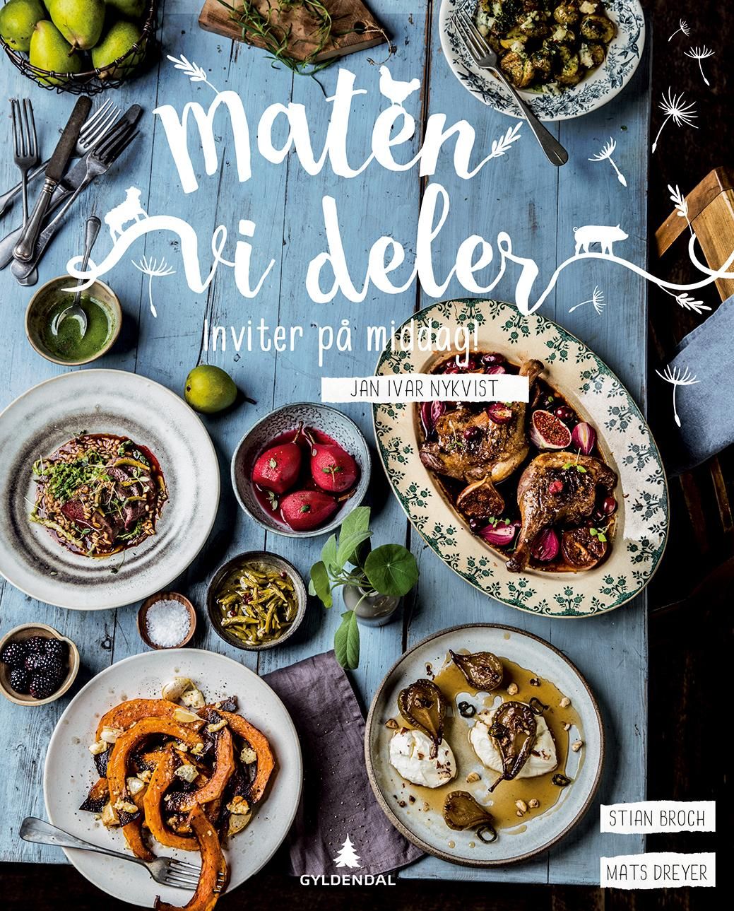 Maten vi deler : inviter på middag!