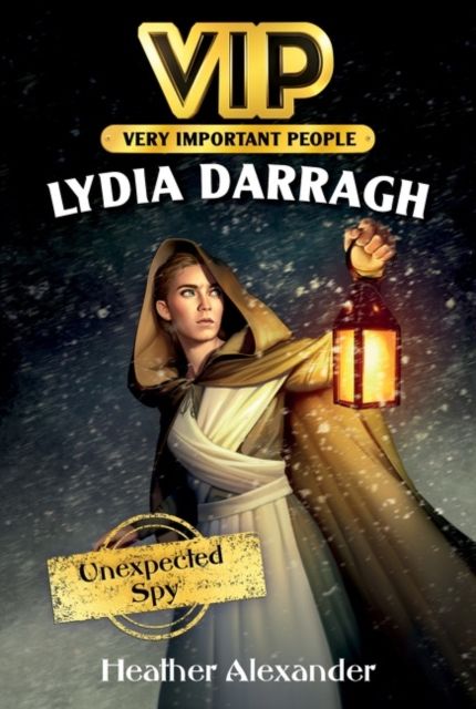 VIP: Lydia Darragh : Unexpected Spy