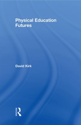 Physical Education Futures