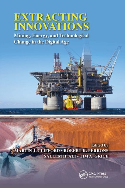 Extracting Innovations : Mining, Energy, and Technological Change in the Digital Age