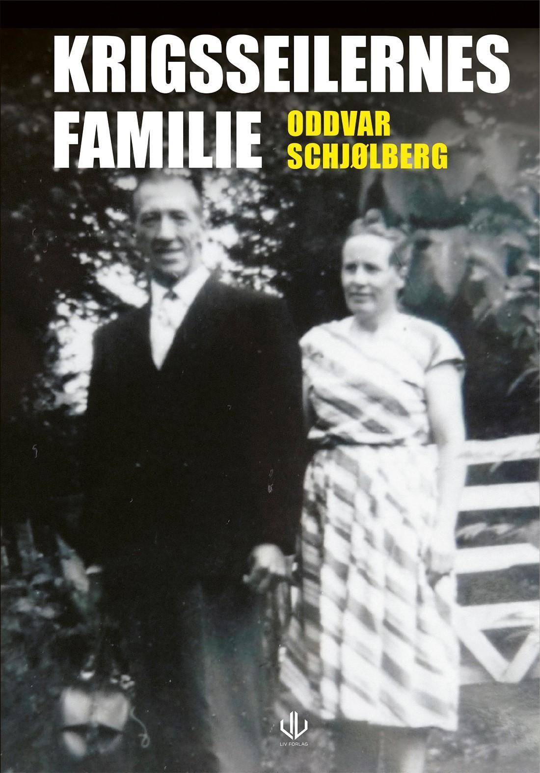 Krigsseilerens familie : en krigsseilers kone og barn forteller deres utrolige historie