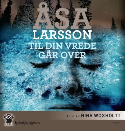 Til din vrede går over