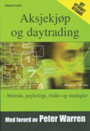 Aksjekjøp og daytrading : metode, psykologi, risiko og strategier