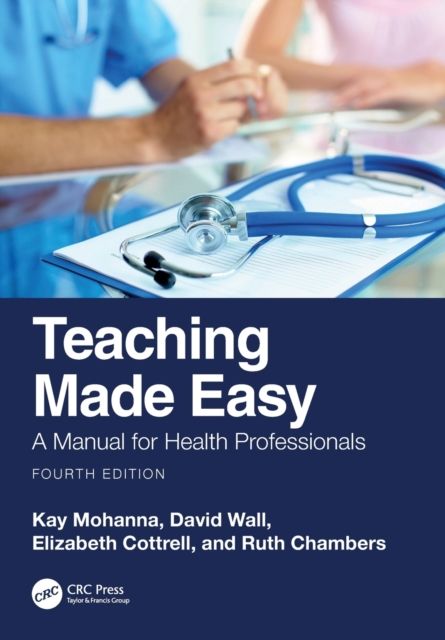 Teaching Made Easy : A Manual for Health Professionals