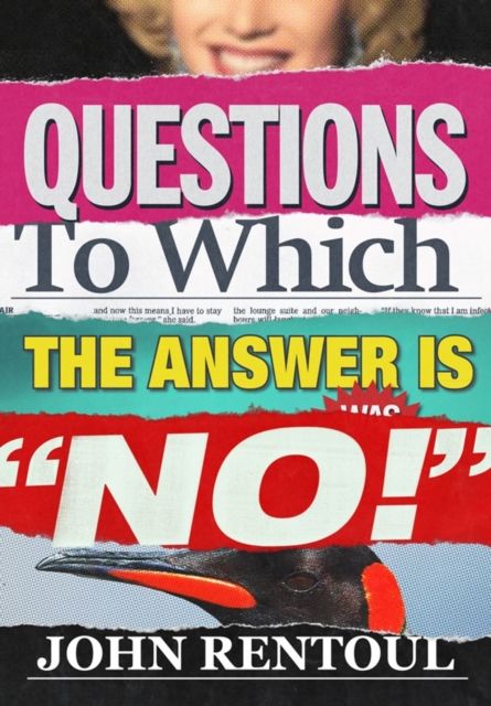 Questions to Which the Answer is "No!"