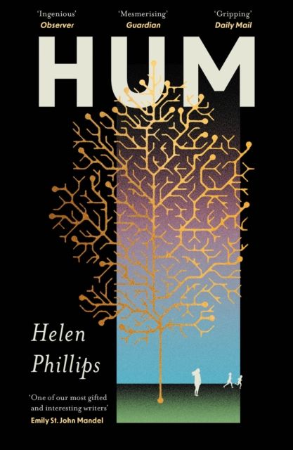 Hum : The thrilling, feminist speculative novel