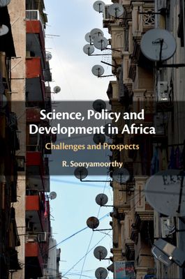 Science, Policy and Development in Africa : Challenges and Prospects