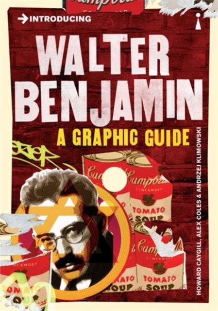 Introducing Walter Benjamin : A Graphic Guide