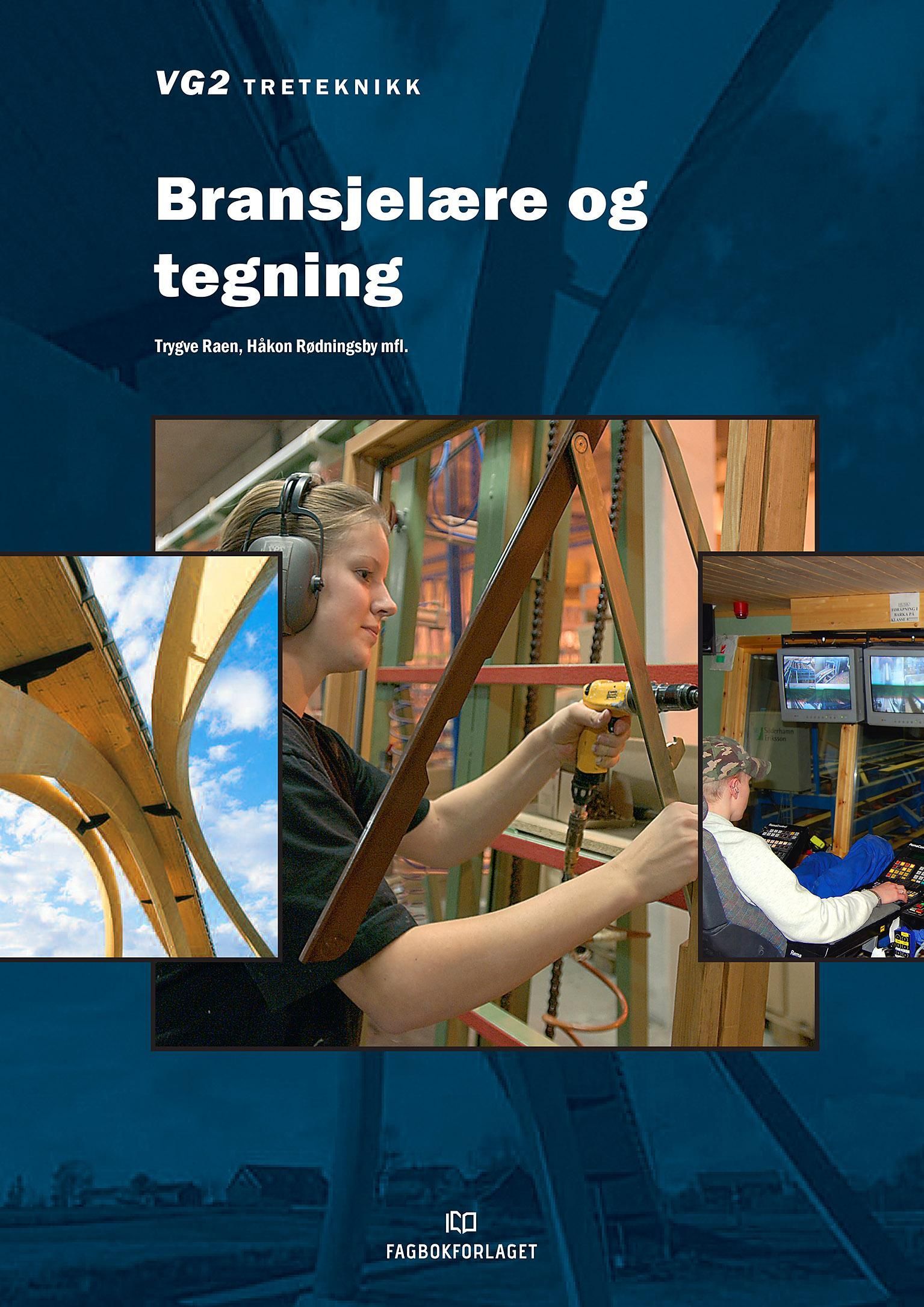 Bransjelære og tegning : vg2 treteknikk