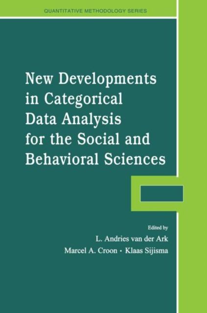 New Developments in Categorical Data Analysis for the Social and Behavioral Sciences