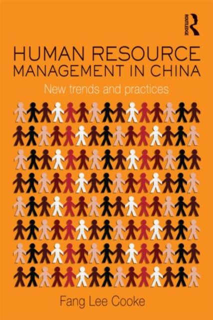 Human Resource Management in China : New Trends and Practices