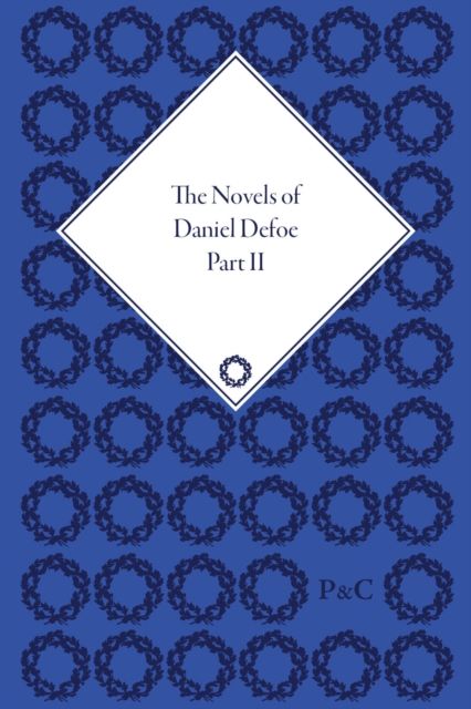 The Novels of Daniel Defoe, Part II