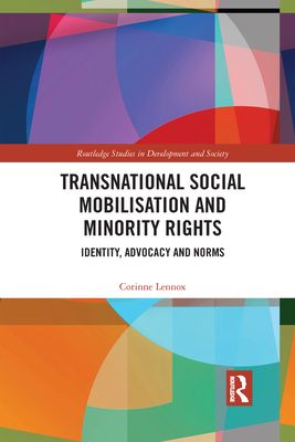 Transnational Social Mobilisation and Minority Rights : Identity, Advocacy and Norms