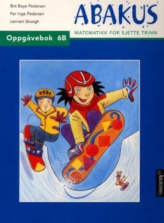 Abakus : oppgåvebok 6b : matematikk for sjette trinn