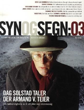 Syn og segn : hefte 3-2008 : tidsskrift for kultur, samfunn og politikk