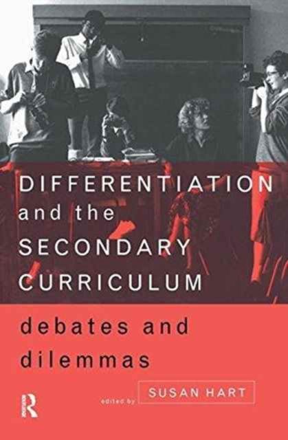 Forsidebilde av Differentiation and the Secondary Curriculum : Debates and Dilemmas