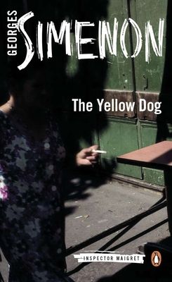 The Yellow Dog : Inspector Maigret